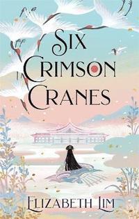 bokomslag Six Crimson Cranes