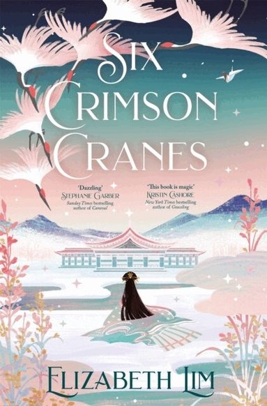 Elizabeth Lim - Six Crimson Cranes, Häftad