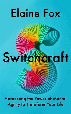 Elaine Fox - Switchcraft, Inbunden