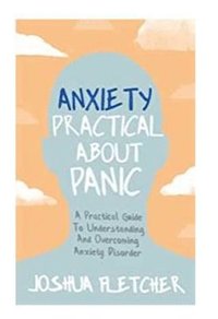 bokomslag Anxiety: Practical About Panic