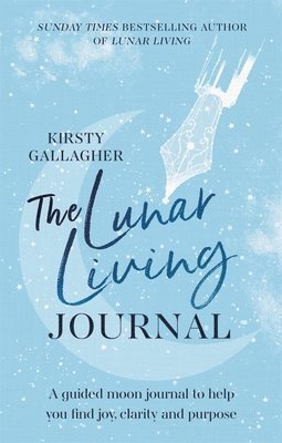 Kirsty Gallagher - Lunar Living Journal, Inbunden