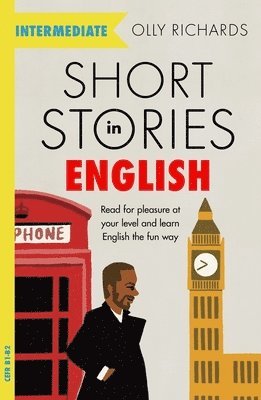 Olly Richards - Short Stories in English  for Intermediate Learners, Häftad