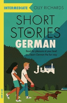 Olly Richards - Short Stories in German for Intermediate Learners, Häftad