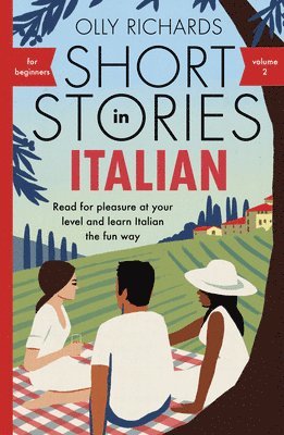 Olly Richards - Short Stories in Italian for Beginners - Volume 2, Häftad