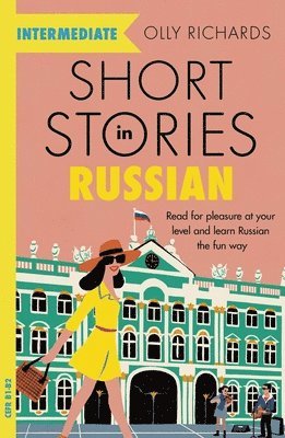 bokomslag Short Stories in Russian for Intermediate Learners