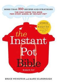 bokomslag The Instant Pot Bible