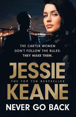 Jessie Keane - Never Go Back, Häftad