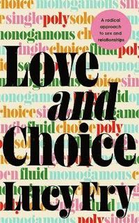 bokomslag Love and Choice