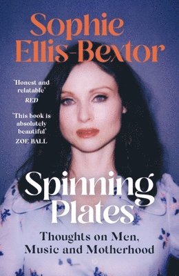 Sophie Ellis-Bextor - Spinning Plates, Häftad