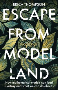 bokomslag Thompson, E: Escape from Model Land