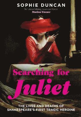 Sophie Duncan - Searching for Juliet, Inbunden