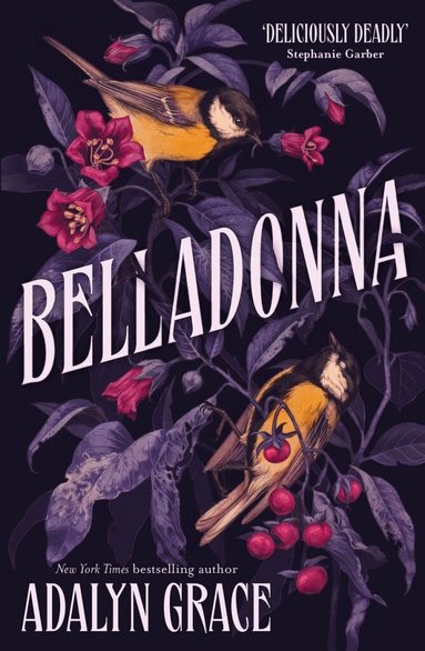 Adalyn Grace - Belladonna, Häftad