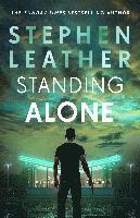 Stephen Leather - Standing Alone, Häftad
