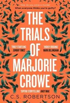 Trials of Marjorie Crowe