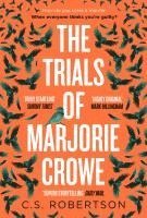 bokomslag Trials Of Marjorie Crowe