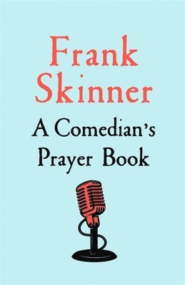 Frank Skinner - Comedian's Prayer Book, Häftad