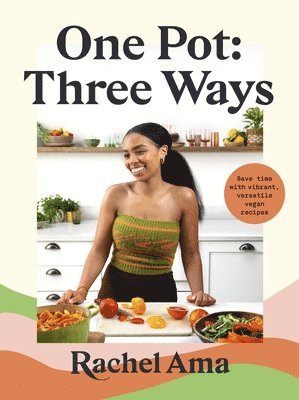 One Pot: Three Ways 1