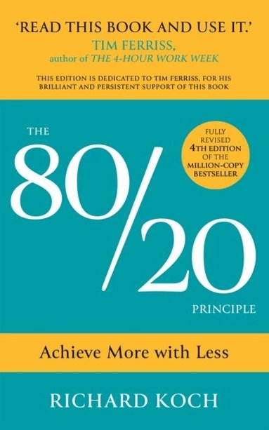Richard Koch - 80/20 Principle, Häftad