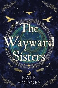 bokomslag The Wayward Sisters