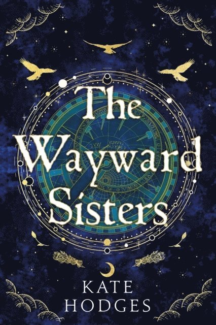 Kate Hodges - The Wayward Sisters, Häftad