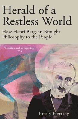 Emily Herring - Herald of a Restless World, Häftad