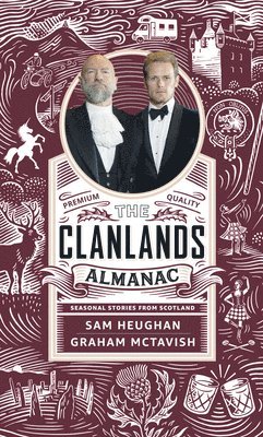 Sam Heughan, Graham McTavish - Clanlands Almanac, Inbunden