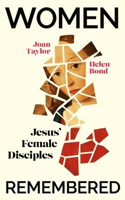 Helen Bond, Joan Taylor - Women Remembered, Häftad