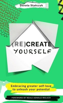 bokomslag (Re)Create Yourself