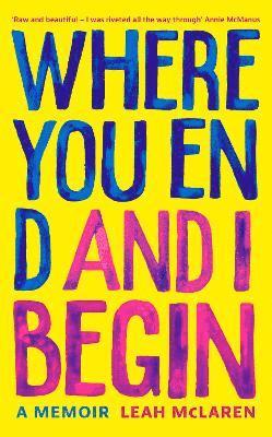 Where You End and I Begin 1