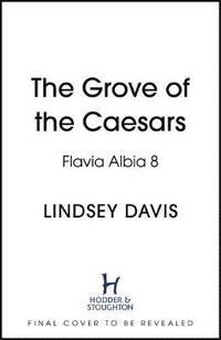 bokomslag The Grove of the Caesars
