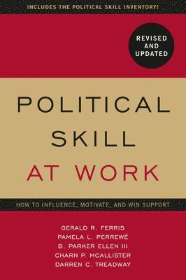 bokomslag Political Skill at Work: Revised and Updated
