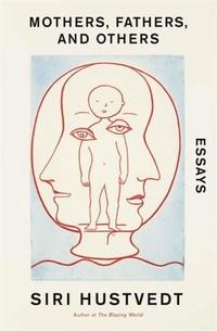 bokomslag Mothers, Fathers, and Others: New Essays