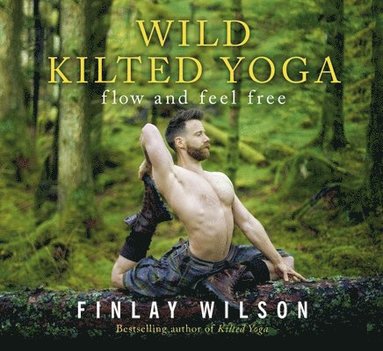 bokomslag Wild Kilted Yoga