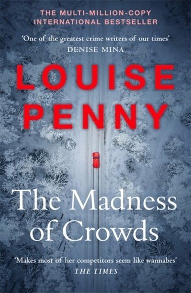 Louise Penny - Madness of Crowds, Häftad