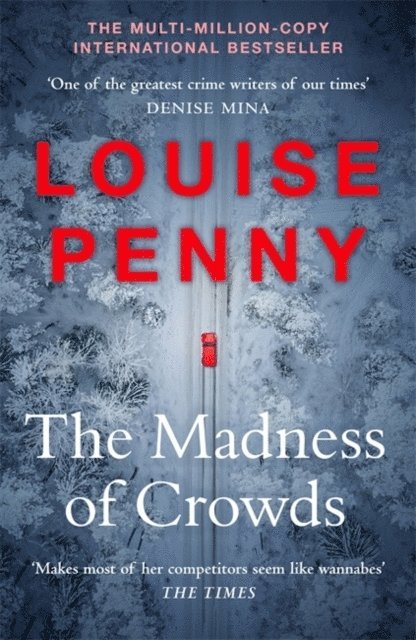 Louise Penny - Madness of Crowds, Häftad