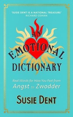 Susie Dent - Emotional Dictionary, Inbunden