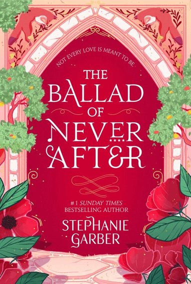 Stephanie Garber - Ballad of Never After, Häftad