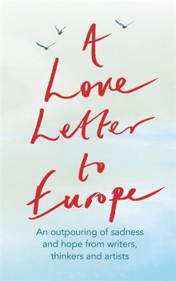 bokomslag A Love Letter to Europe