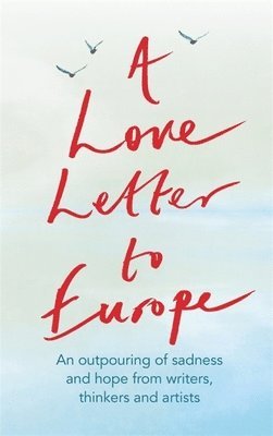 A Love Letter to Europe 1