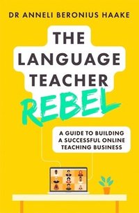bokomslag The Language Teacher Rebel