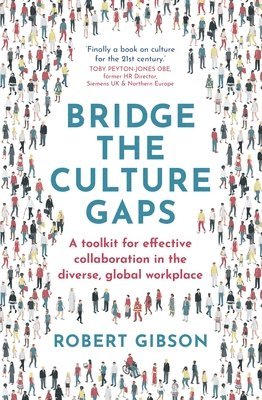 Robert Gibson - Bridge the Culture Gaps, Häftad