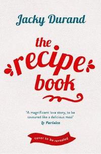 bokomslag The Recipe Book