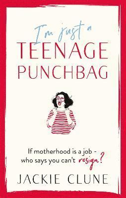 I'm Just a Teenage Punchbag 1