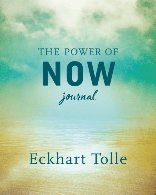 The Power of Now Journal 1