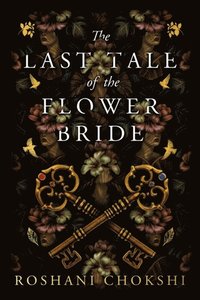 bokomslag The Last Tale of the Flower Bride