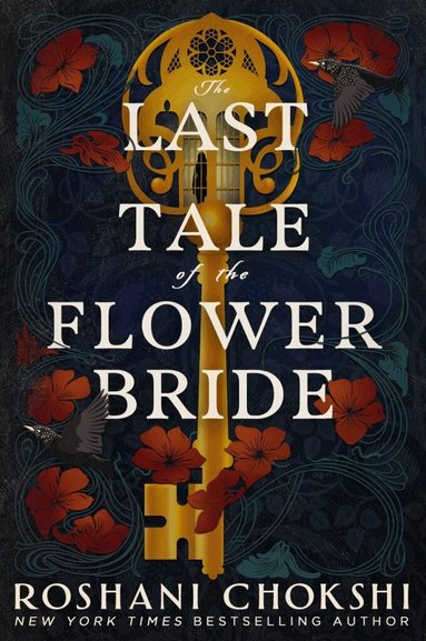 Roshani Chokshi - Last Tale of the Flower Bride, Häftad