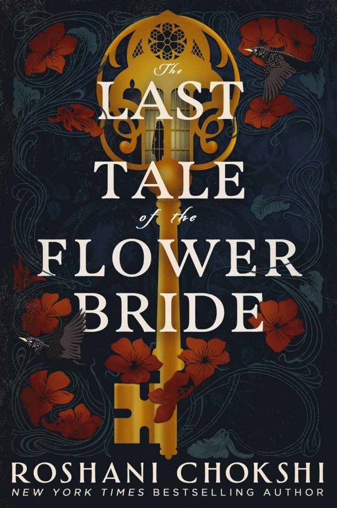 Roshani Chokshi - Last Tale of the Flower Bride, Häftad