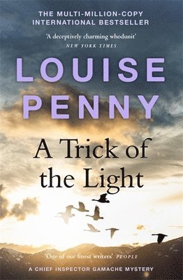 Louise Penny - Trick of the Light, Häftad