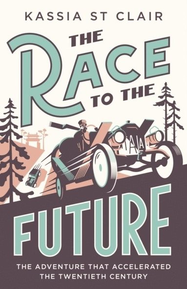 bokomslag St.Clair, K: Race to the Future
