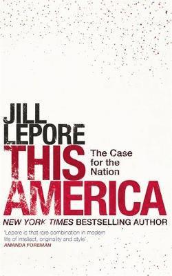 This America: The Case for the Nation 1